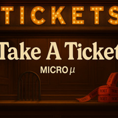 Take a Ticket