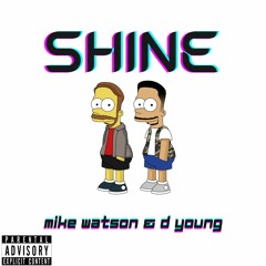 Shine ft. DYoung