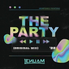 The Party (Original Mix)