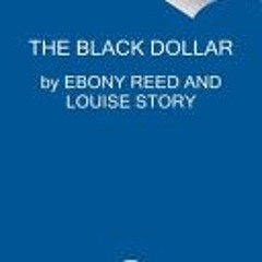(Download Book) Fifteen Cents on the Dollar: How Americans Made the Black-White Wealth Gap - Louise