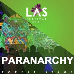 ParAnarchy @ LAS Festival 2021 | Forest Stage