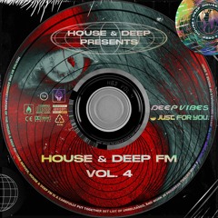 House & Deep FM Vol. 4