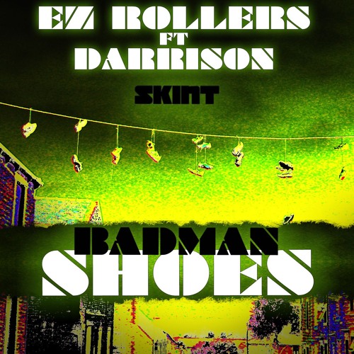 Badman Shoes (feat. Darrison) (Serial Killaz Remix)