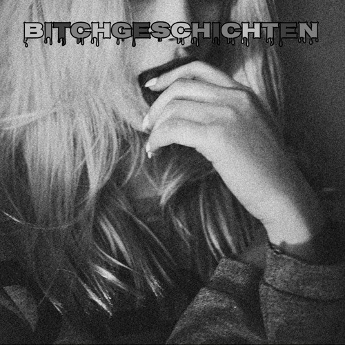 Bitchgeschichten