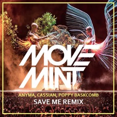 Save Me (MoveMINT Remix) FREE DOWNLOAD - Anyma, Cassian, Poppy Baskomb