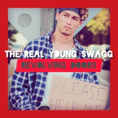 The Real Young Swag - Revolving Doors (McMoney Remix)