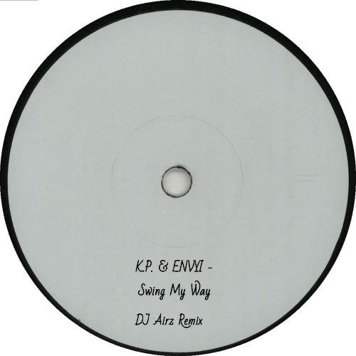 KP. & ENVYI - Swing My Way (DJ AIRZ Bassline Remix)