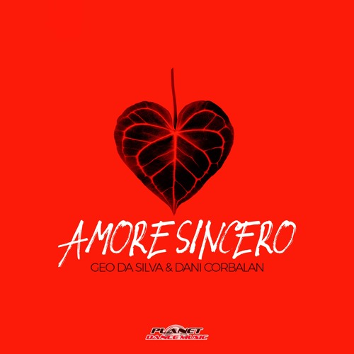 Geo Da Silva & Dani Corbalan - Amore Sincero (Extended Mix)