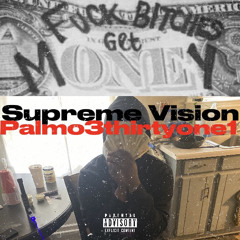 Supreme vision(feat.LilBrazy)