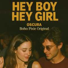 Oscura Hey Boy Hey Girl Boho Pixie