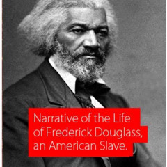 DOWNLOAD KINDLE 📥 Narrative of the Life of Frederick Douglass, an American Slave (Il