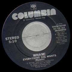 Wham! - Everything She Wants (Tbloure Edit)