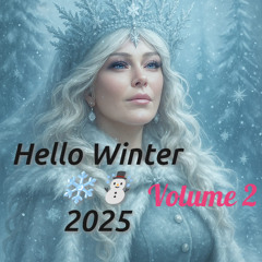 Hello Winter Volume 2. 2025 Mix