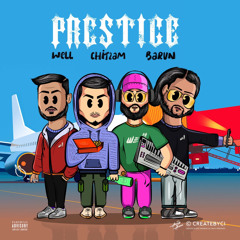 Prestige (ft. Barun)