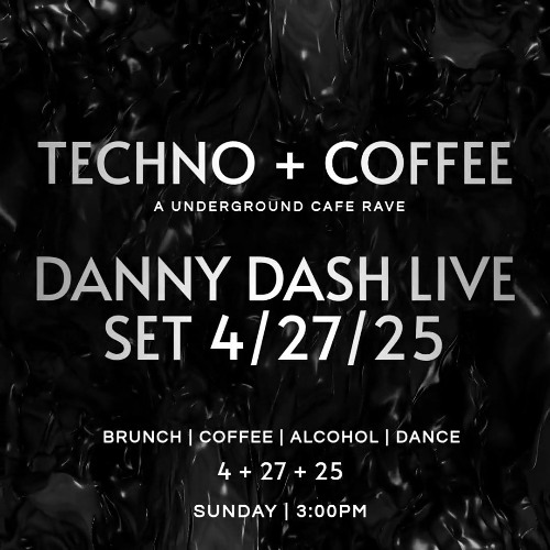 Danny Dash Techno + Coffee Live DJ Set