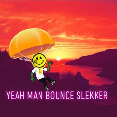 BOUNCE SLEKKER