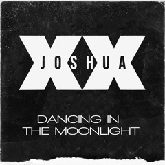 Dancing In The Moonlight