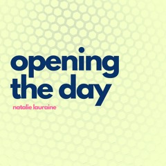 Opening The Day  | Morning Meditation