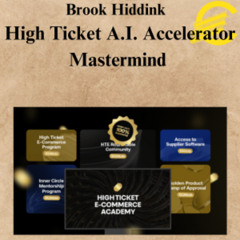 [CoursesBetter.com] Brook Hiddink – High Ticket A.I. Accelerator Mastermind
