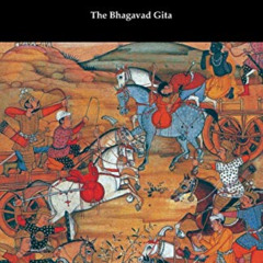 [Get] KINDLE 🗂️ The Bhagavad Gita (Translated into English prose with an Introductio