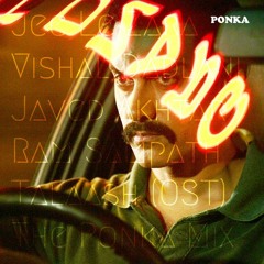 Jee Le Zaraa (Talaash) - The Ponka Mix