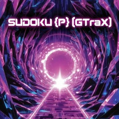 SUDOKU {P} (GTraX)