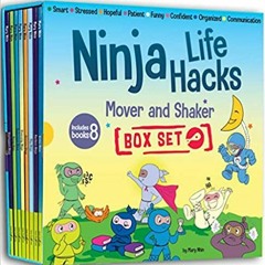 eBook ✔️ PDF Ninja Life Hacks Mover and Shaker 8 Book Box Set (Books 25-32: Patient, Organized, Smar