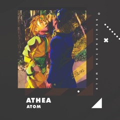 ATOM - ATHEA (Original Mix)