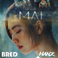 Sau Lời Từ Khước (Bred x Hanz Remix)