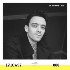 EPICAST #008 - Zaratustra