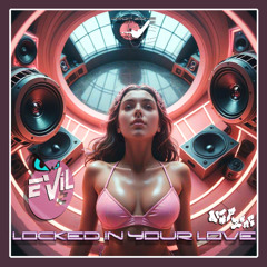 Locked In Your Love