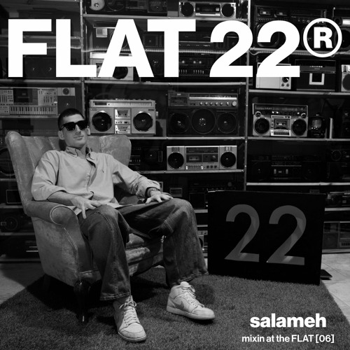 mixin at the FLAT [06] by SALAMEH