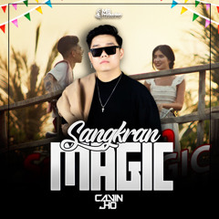 SANGKRAN MAGIC [ CALVIN JHO ]