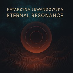 Eternal Resonance ( 2025 techno )
