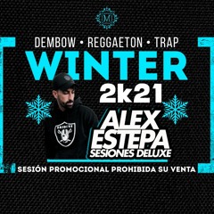 WINTER 2021 - ALEX ESTEPA SESIONES DELUXE