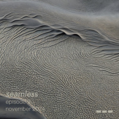 seamless ~ episode °9