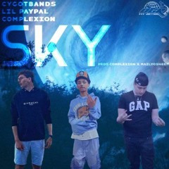 Cygotbands x Lil Paypal x Complexion - Sky (Prod. Complexion x Mailyosheem) [OGR EXCLUSIVE]