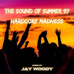 Get Ready To Bounce - Sounds of Summer '97 - Hardcore madness