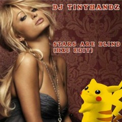 Paris Hilton - Stars Are Blind (DJ TinyHandz Speedy Dance Edit)