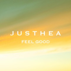Feel Good (Out on Spotify + Apple Music)