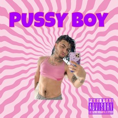 Yung Mo$$e - Pussy Boy (Diss Wars)