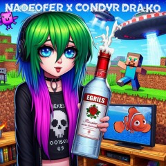 CONDYR DRAKO X NAOEOFER - EGRILS