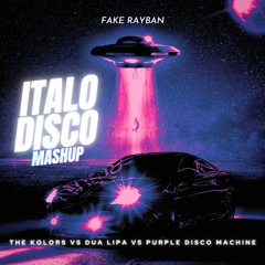 The Kolors VS Dua Lipa VS PDM - ItaloDisco / FAKE RAYBAN Mashup