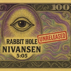 Nivansen - rabbit hole (unreleased)