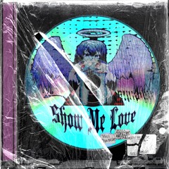 Show Me Love