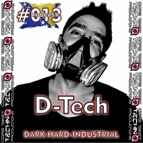 ☢️CORE TARGET TECHNO PRODUCTIONS PODCAST #013☢️ Presents: 💀 D-TECH 💀