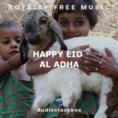 Happy Eid Al Adha | Royalty Free Music