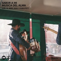 Sabor A Mi : Musica Del Alma - 15 Janvier 2024