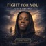 Fight for you