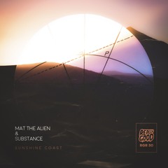 Mat the Alien and Substance - Sunshine Coast - RGR #30